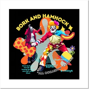 Bork and Hamhock All Occassion Clowns Posters and Art